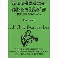 All That Bedroom Jazz von Christopher Wilson