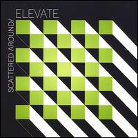 Elevate: Scattered Around von Brandon Grissom