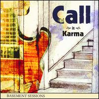 Basement Sessions von Call It Karma