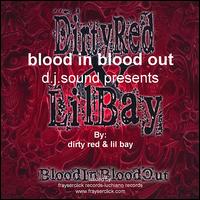 Well Known Album Blood in Blood Out von Dirty Red