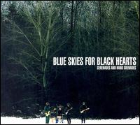 Serenades and Hand Grenades von Blue Skies for Black Hearts