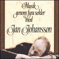 Musik Genom Fyra Sekler/New Version von Jan Johansson