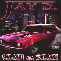 Ridin' and Sidin' von Jay D.