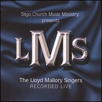 Sligo Church Music Ministry presents The Lloyd Mallory Singers von The Lloyd Mallory Singers