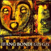 Gis Gis von Ifang Bondi