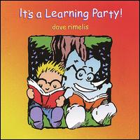 It's a Learning Party von Dave Rimelis