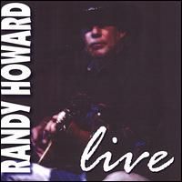 Live von Randy Howard