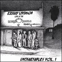 Unchartables, Vol. 1: Live at the Sacred Fools Theater, Los Angeles von Richard Levinson