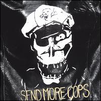 Send More Cops von Send More Cops