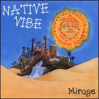 Mirage von Native Vibe