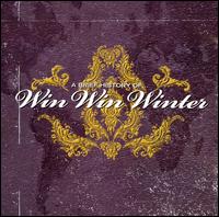 Brief History of Win Win Winter von Win Win Winter