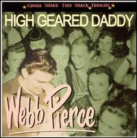 High Geared Daddy von Webb Pierce