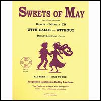 Sweets of May: With Calls & Without von Dudley Laufman