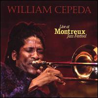 Live at Montreux Jazz Festival von William Cepeda