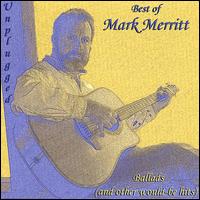 Ballads (and Other Would-Be Hits) von Mark Merritt