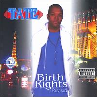 Birth Rights Revised von Tate