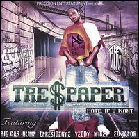 Hate If U Want von Tre$paper