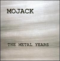 Metal Years von Mojack