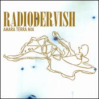 Amara Terra Mia von Radiodervish