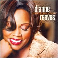 When You Know von Dianne Reeves