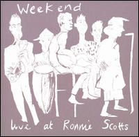 Live at Ronnie Scott's von Weekend