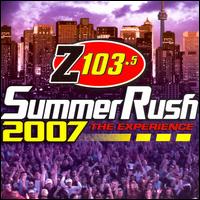 Z 103.5 Summer Rush 2007: The Experience von Danny D