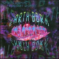 Earth Born von Spirits Burning