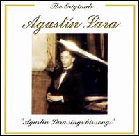 Sings His Songs von Agustín Lara