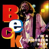 I'm a Schmoozer Baby von Beck