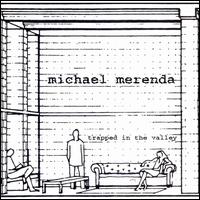 Trapped in the Valley von Michael Merenda