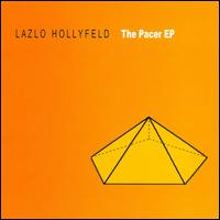 Pacer EP von Lazlo Hollyfeld