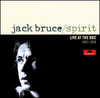 Spirit: Live at the BBC 1971-1978 von Jack Bruce