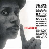 Hush! von Duke Pearson