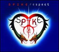 Respect von Spike