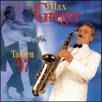 Tanzen '97 von Max Greger