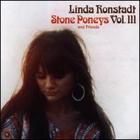 Stone Poneys & Friends, Vol. 3 von Stone Poneys