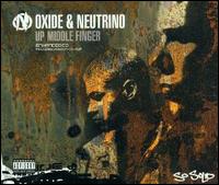 Up Middle Finger von Oxide & Neutrino