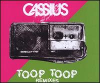 Toop Toop von Cassius