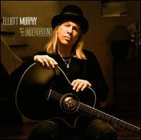 Notes from the Underground von Elliott Murphy