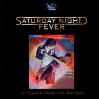 Saturday Night Fever [Cast Recording] von The Bloomsbury Set