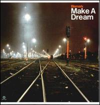 Make a Dream von DJ Bismark