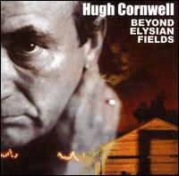 Beyond Elysian Fields von Hugh Cornwell