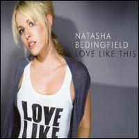 Love Like This von Natasha Bedingfield