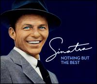 Nothing But the Best von Frank Sinatra