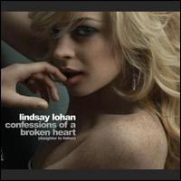 Confessions of a Broken Heart  von Lindsay Lohan