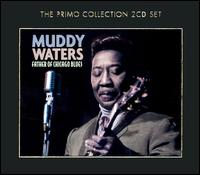 Father of Chicago Blues [Primo] von Muddy Waters