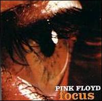 Focus von Pink Floyd