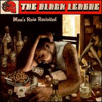 Man's Ruin Revisited von The Black League