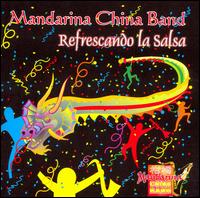 Refrescando La Salsa von Mandarina China Band