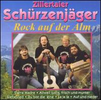 Rock auf der Alm von Zillertaler Schürzenjäger